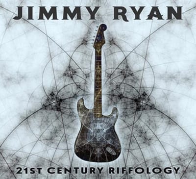 Jimmy Ryan - 21St Century Riffology (CD)