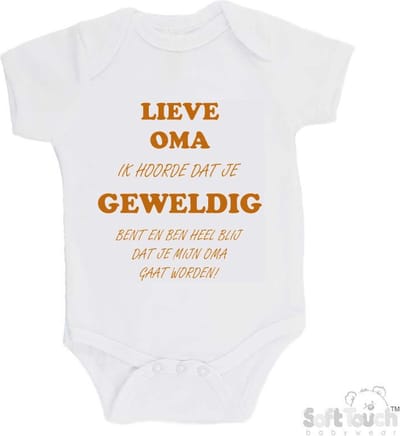 100% katoenen Romper "Lieve oma ik hoorde dat je geweldig bent en ben heel blij dat je mijn oma gaat worden!" Unisex Katoen Wit/tan Maat 56/62