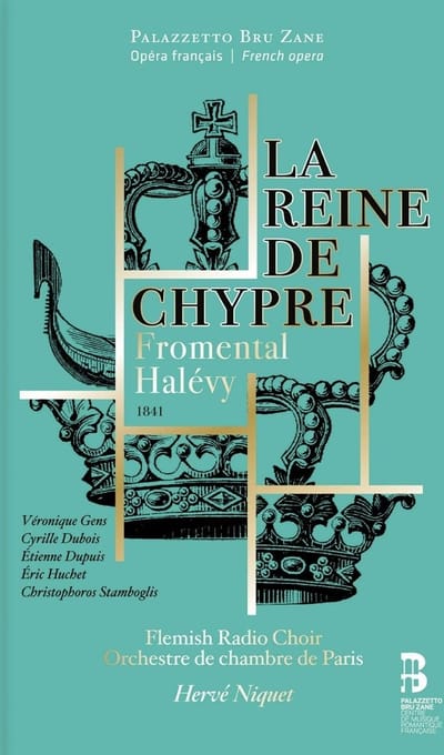 Orchestre De Chambre De Paris, Vlaams Radio Koor, Hervé Niquet - Halévy: La Reine De Chypre (2 CD) (Limited Edition)