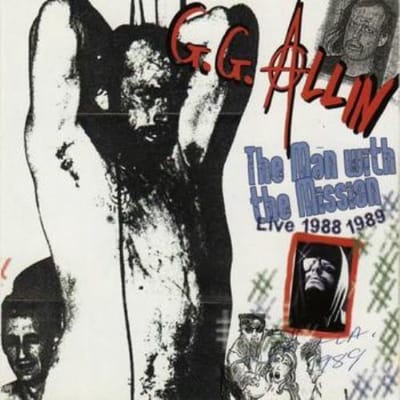 GG Allin - The Man With The Mission (Live 1988 1989) (CD)