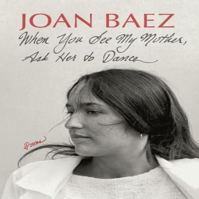 Quand tu verras ma mère, invite-la à danser par Joan Baez Livre relié 9781567928013