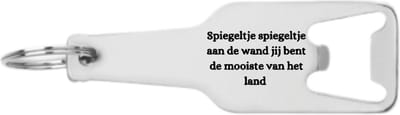 Akyol - spiegeltje spiegeltje flesopener - Quotes - familie vrienden - cadeau - 105 x 25mm