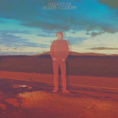 William Tyler - Modern Country (LP)