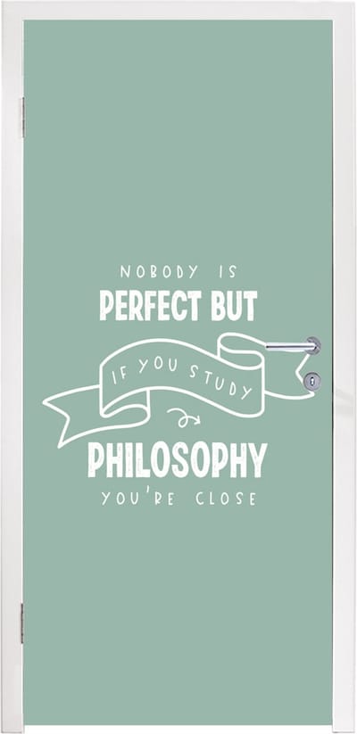 Deursticker Quote - Studeren - Filosofie - 95x235 cm - Deurposter