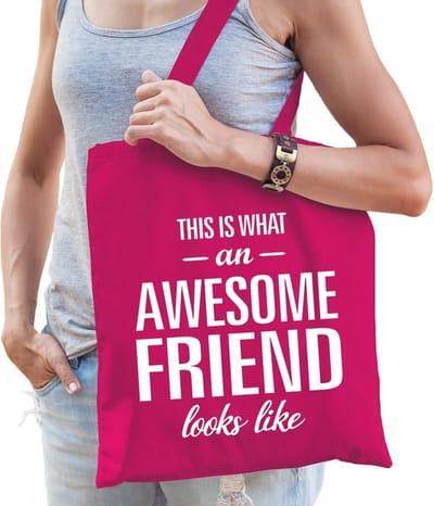 Kadotas This is what an awesome friend looks like fuchsia roze katoen - cadeautas