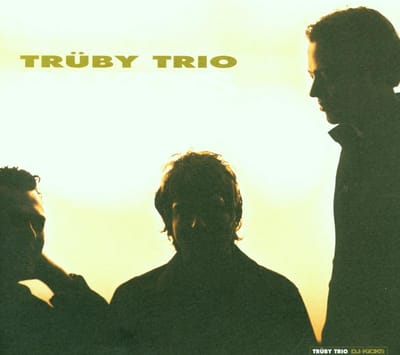 Dj-Kicks - Truby Trio