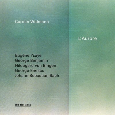 Carolin Widmann - L'Aurore (CD)