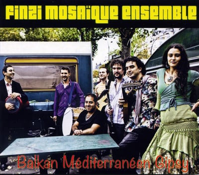Finzi Mosaïque Ensemble - Balkan Méditerranéen Gipsy (CD)