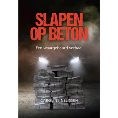 Slapen Op Beton - Caroline Nelissen