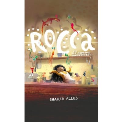 Rocca En Het Geheime Toverrecept - Sharid Alles
