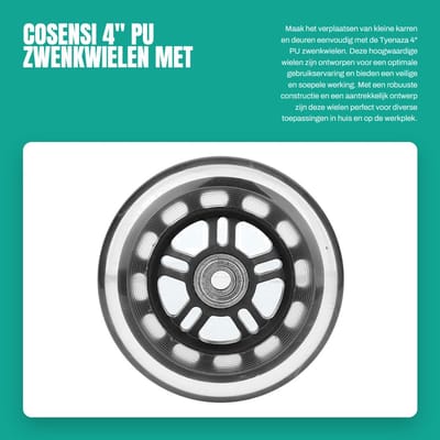 Dailygoods- Caster Wielen 4" - Zwenkwielen Set van 4 - PU Materiaal - ABEC-7 Lager 608ZZ - Voor Kleine Karren - Buitendiameter 100mm