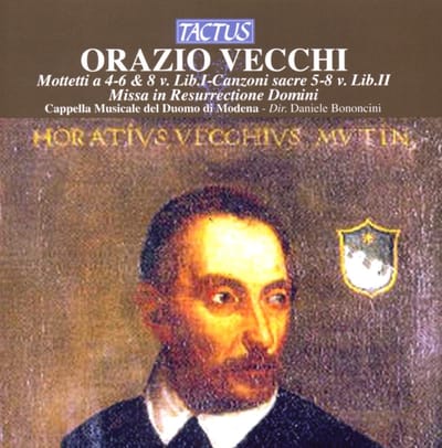 Cappella Musicale del Duomo di Modena - Mottetti a 4-6 & 8 v. Lib.I-Canzoni sacre 5-8 v. Lib.II: Missa in Resurrectione Domini (CD)