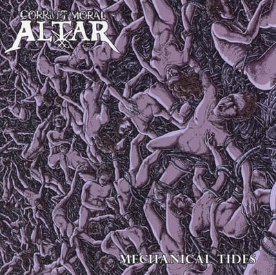 Mechanical Tides - Corrupt Moral Altar