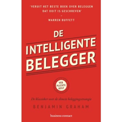 De Intelligente Belegger - Benjamin Graham
