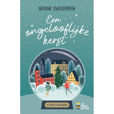 Een Ongelooflijke Kerst - Nadine Swagerman