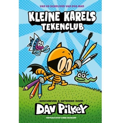 Kleine Karels Tekenclub - Kleine Karels Tekenclub - Dav Pilkey