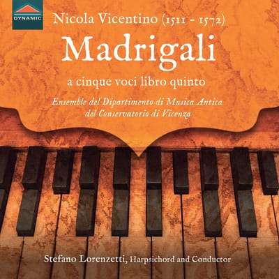 Floriana Fornelli, Arianna Lanci, Aurelio Schiavoni, Alberto Allegrezza, Hirai Haruyki - Vicentino: Madrigali A Cinque Voci Libro Quinto (CD)