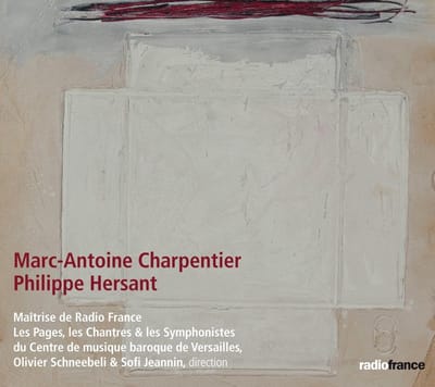 Maîtrise De Radio France, Sofi Jeannin - Charpentier: Messe À Quatre Chœurs H4 | Cantique Des Trois Enfants Dans La Fournaise (CD)