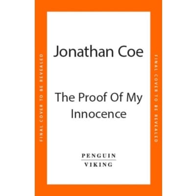 Het Bewijs van Mijn Onschuld door Jonathan Coe Hardcover Boek 9780241678411