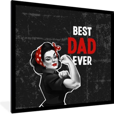 Fotolijst incl. Poster - Quotes - Vaderdag - Best dad ever - Spreuken - 40x40 cm - Posterlijst