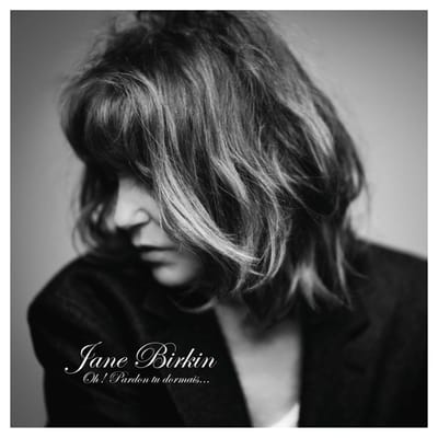 Oh! Pardon Tu Dormais. Dormais... / 180gr. - Jane Birkin