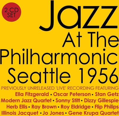 Jazz At The Philharmonic - Seattle 1956 - Various