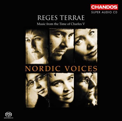 Nordic Voices - Reges Terrae: Music from the Time of Charles V (SACD)