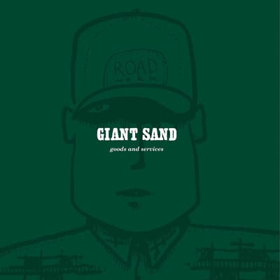 Giant Sand - Goods And Services (CD) (Anniversary Edition) (Remastered)