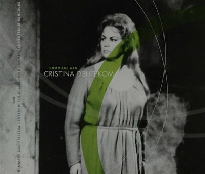 Hommage Aan Cristina Deutekom (CD)