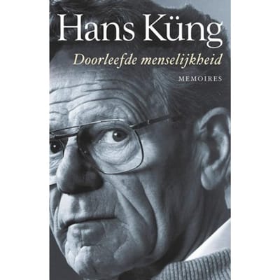 Doorleefde Menselijkheid - Hans Küng