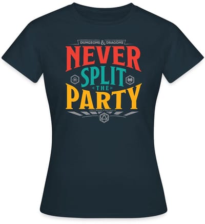 Dungeons And Dragons Never Split The Party T-Shirt Dames