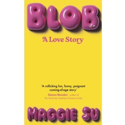 Blob - Maggie Su