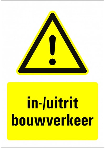 Pas op in-/uitrit bouwverkeer sticker met tekst 297 x 420 mm