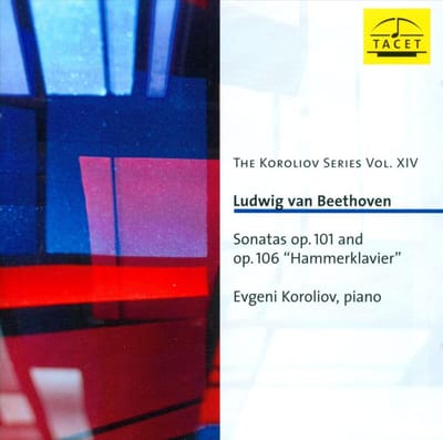 The Koroliov Series Vol.14: Beethoven Op. 101, 106
