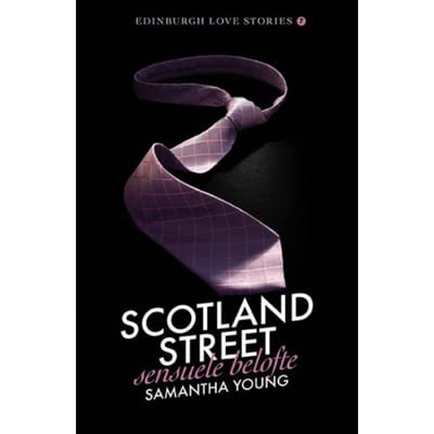 Scotland Street-Sensuele Belofte - Edinburgh Love Stories - Samantha Young
