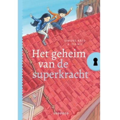 Het Geheim Van De Superkracht - Het Geheim Van... - Simone Arts