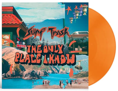 Surf Trash - The Only Place I Know (LP) (Coloured Vinyl)