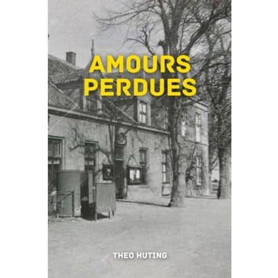 Amours Perdues - Theo Huting