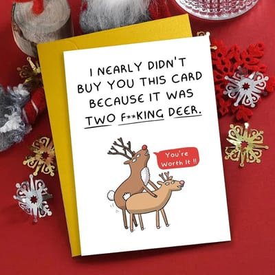 Enluxe Grappige Kerstkaart' I Nearly Didn't Buy You This Card Because It Was Two F*cking Deer' – Sarcastische Kerstkaart voor Hem/Haar – Uniek Cadeau met Luxe Envelop – Perfect voor Vrienden en Familie"