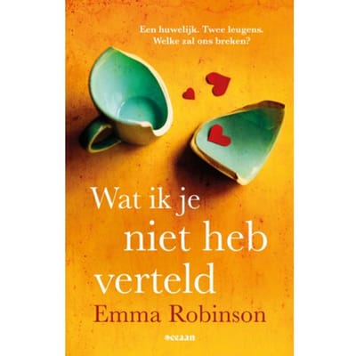 Wat Ik Je Niet Heb Verteld - Emma Robinson