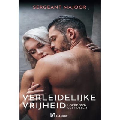 Verleidelijke Vrijheid - Lockdown Lust - Sergeant Majoor