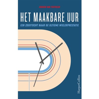 Het Maakbare Uur - Jurgen van Teeffelen