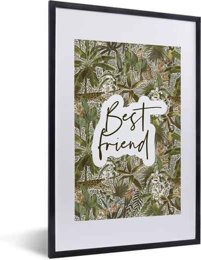 Fotolijst incl. Poster - Quotes - Vriendschap - Best friend - Spreuken - 40x60 cm - Posterlijst