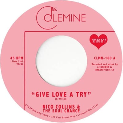 Nico Collins & The Soul Change - Give Love A Try (7" Single)