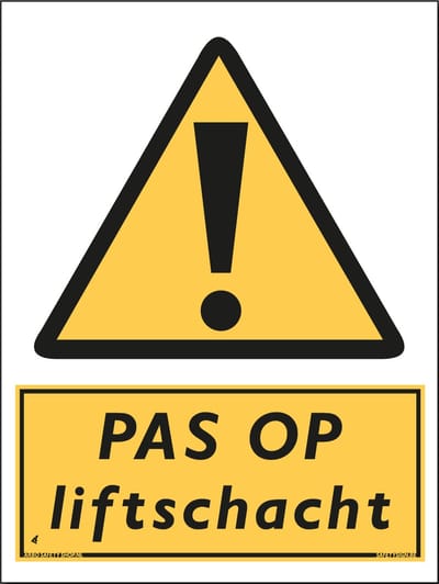 Liftschacht bord - Waarschuwing Pas op - Forex - 30 x 40 cm
