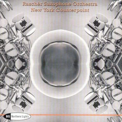 Raschèr Saxophone Orchestra - New York Counterpoint (CD)