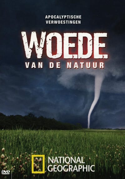 National Geographic - Woede Van De Natuur