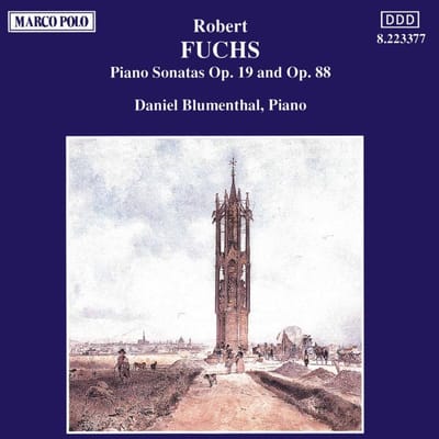 Daniel Blumenthal - Fuchs: Piano Sonatas Opp. 19 & 88 (CD)