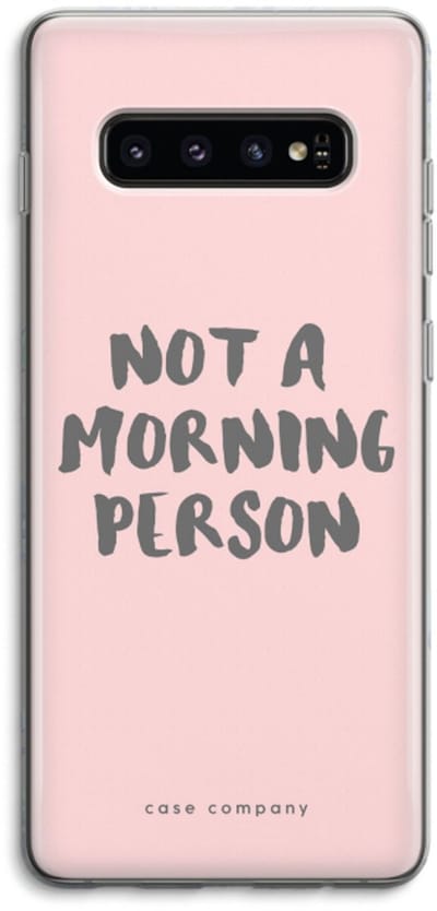 Case Company® - Hoesje geschikt voor Samsung Galaxy S10 4G hoesje - Morning person - Soft Cover Telefoonhoesje - Bescherming aan alle Kanten en Schermrand