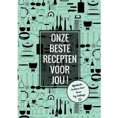 Afscheidscadeau Voor Onze Top Collega - Onze Beste Recepten Voor Jou! - Boek Cadeau